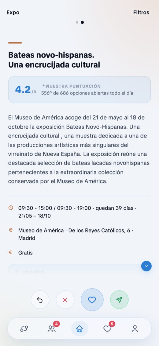 The swipe deck: one card for an exhibition in Madrid, with the days remaining, a free-entry badge and a rating.